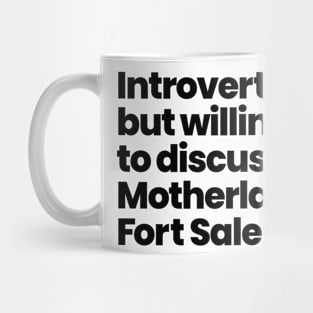 Introverted but willing to discuss Motherland: Fort Salem - Black Font Mug